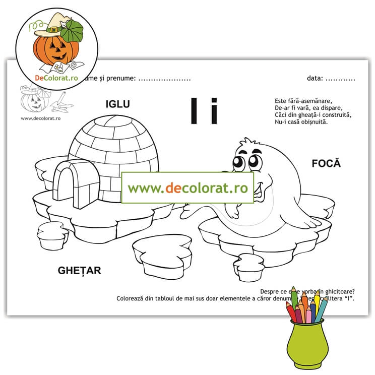 Litera și Sunetul I – fișă de lucru cu ghicitoare (iglu)