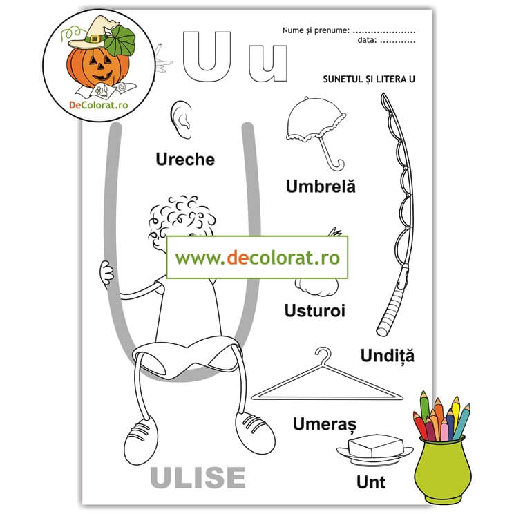 Fișă de lucru cu litera și sunetul U – Să învățăm litera U cu Ulise!