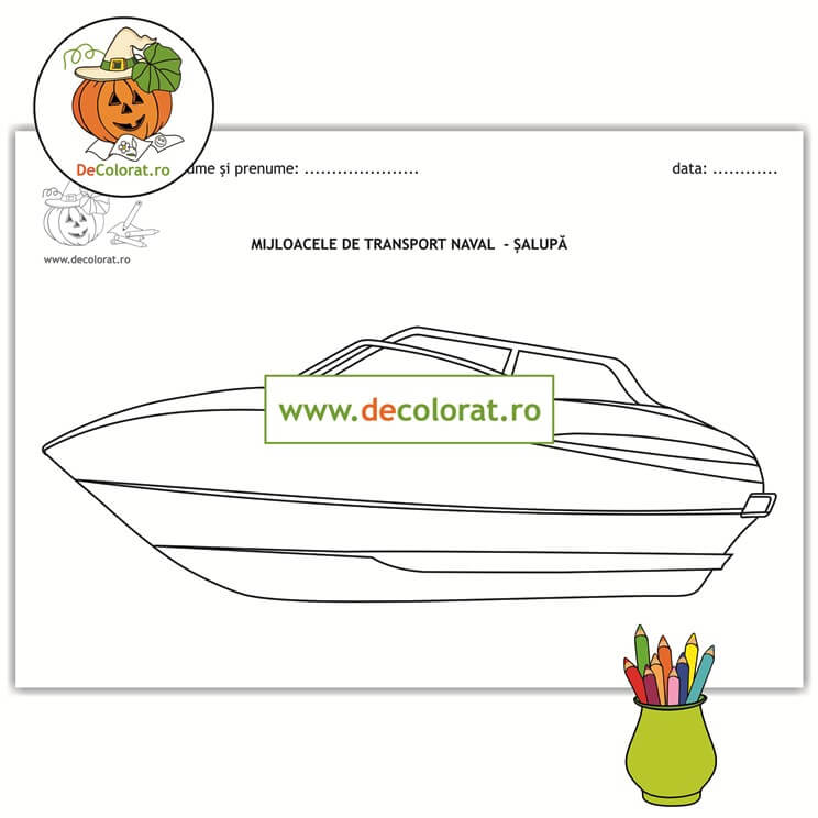 Mijloace de transport pe apă – naval – Șalupă – planșă de colorat