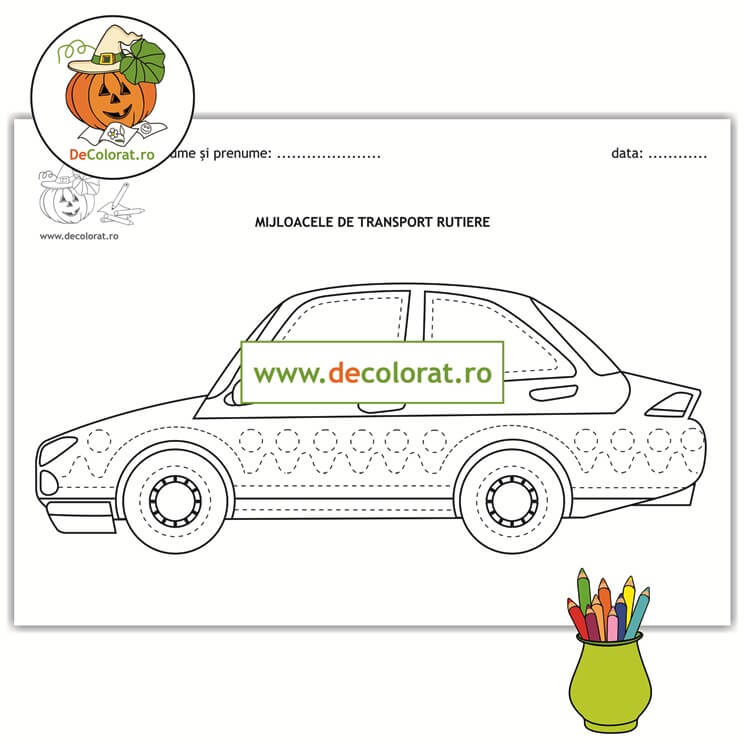 Mijloace de transport rutier – Mașina – fișă cu exercitii grafice